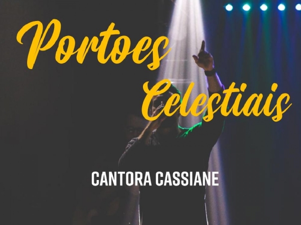 PORTÕES CELESTIAIS - CASSIANE.pptx - página 1