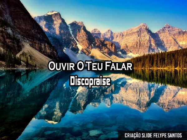 ouvir o teu falar