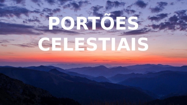 Portões Celestiais - Rose Nascimento