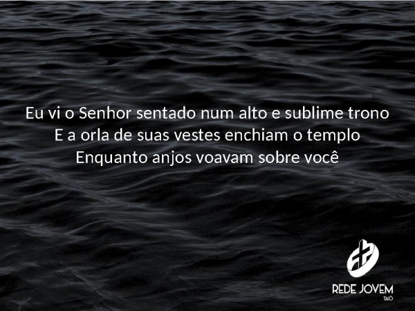 Isaías 6 Morada - Letra Rede Jovem.pptx - página 4