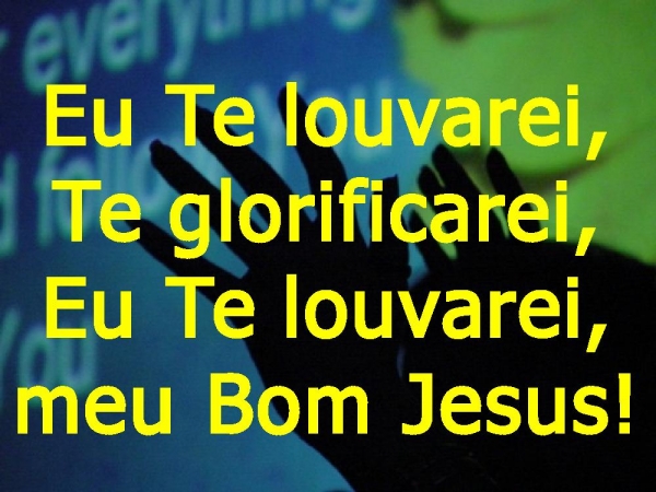Eu Te louvarei, Te glorificarei - página 2