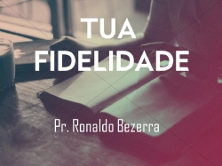 Sei que a Tua Fidelidade - (TUA FIDELIDADE).pptx