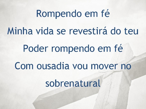 Rompendo em Fé - Comunidade da Zona Sul.pptx - página 4