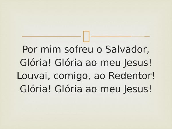 31 - Glória Ao Meu Jesus.pptx - página 2