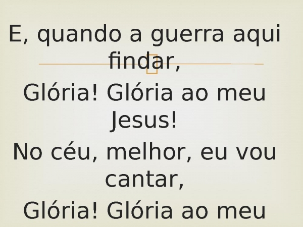 31 - Glória Ao Meu Jesus.pptx - página 6