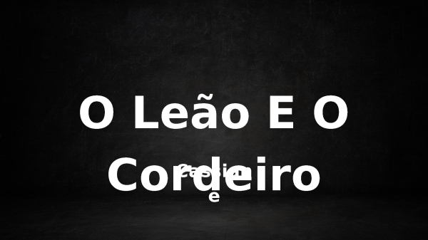 O Leão E O Cordeiro - página 1