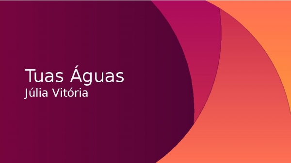 Tuas águas.pptx - página 1