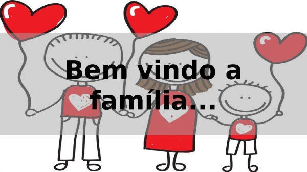 Bem Vindo a Família .pptx - página 8