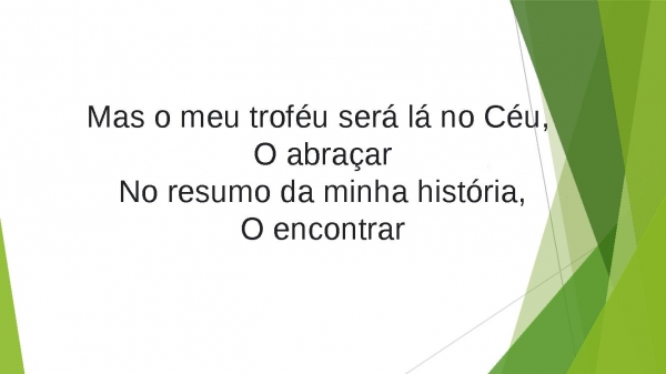 O MAIOR TROFEU - DAMARES.pptx - página 5