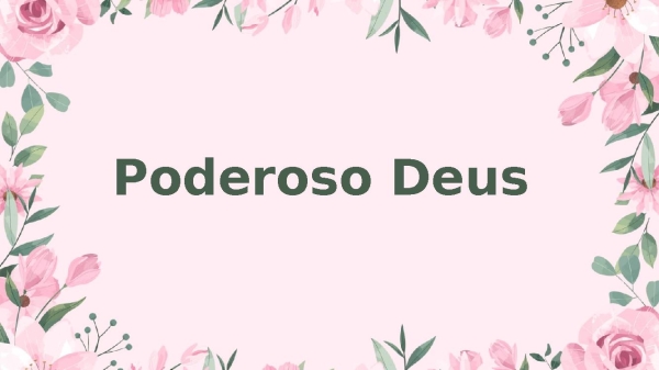 Poderoso Deus - página 1