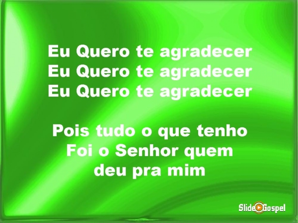 Quero te agradecer.pptx - página 6