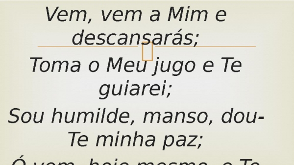 73 - Vem, Vem a Mim.pptx - página 7