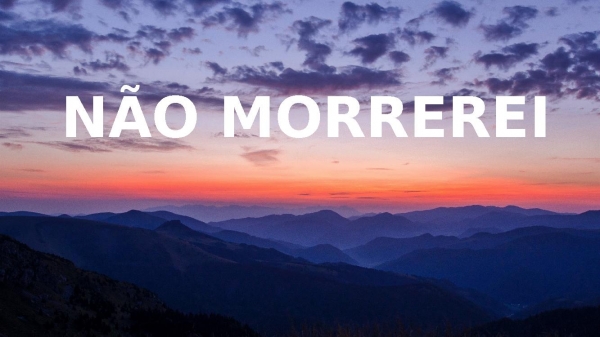 Não Morrerei - Marquinhos Gomes