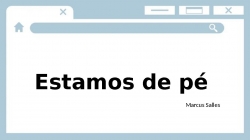Estamos de pé