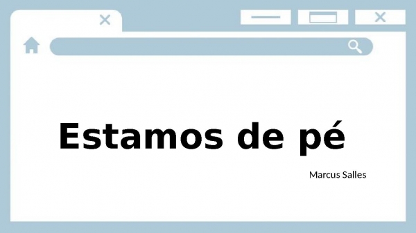 Estamos de pé