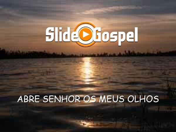 Abre Senhor os Meus Olhos - página 1