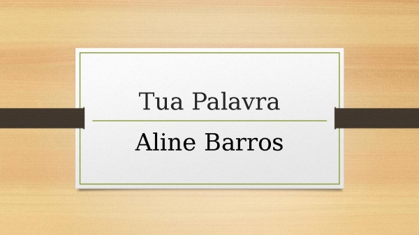 Tua Palavra - Aline Barros
