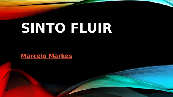 Sinto Fluir.pptx