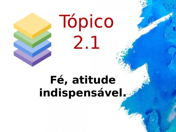 Licao 4 - 3T - 2021 - BETEL.pptx - página 23