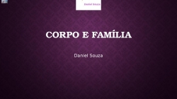 Corpo e Família.pptx