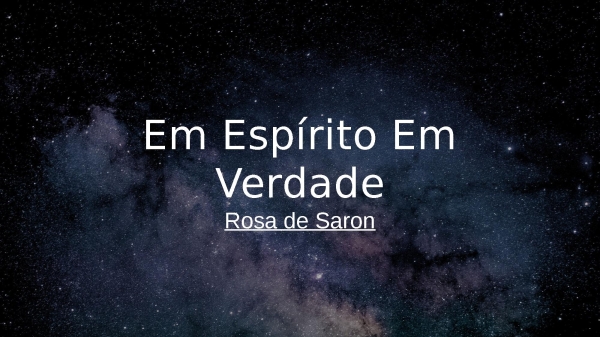 Em Espírito Em Verdade - página 1