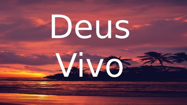 Deus Vivo (1).pptx