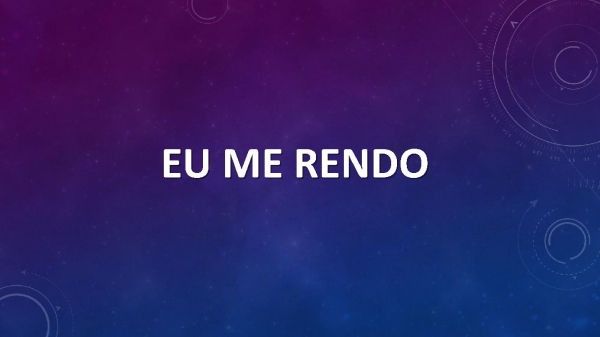 EU ME RENDO.pptx - página 5