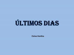 Ultimos Dias