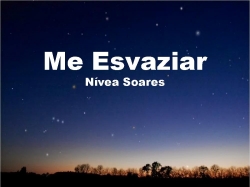 Me Esvaziar (Nívea Soares).pptx
