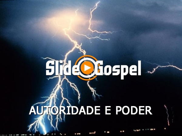 Autoridade e poder recebemos de Deus - página 1