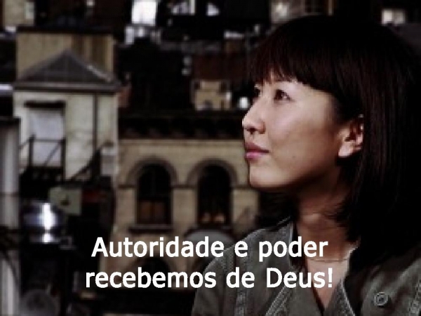 Autoridade e poder recebemos de Deus - página 26