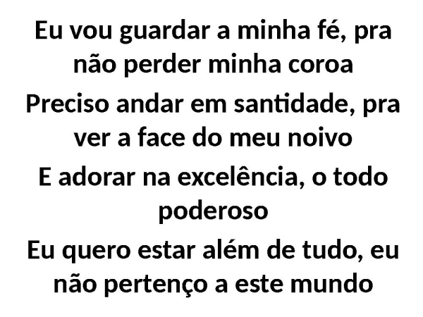 SANTIFICAÇÃO/ O NOIVO VEM/ SETE TROMBETAS ( medley) - página 15