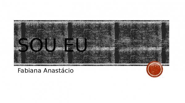 Eu Sou - Fabiana Anastácio.pptx - página 1