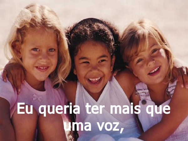 Eu Queria ter, mais que uma voz - página 12