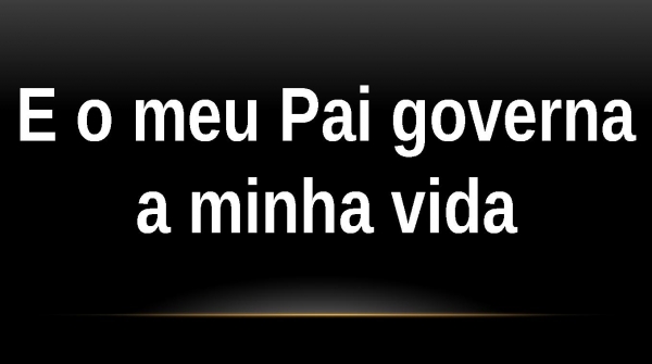 MEU PAI GOVERNA - página 7