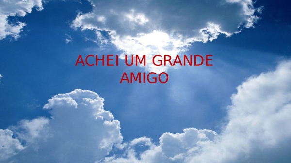 ACHEI UM GRANDE AMIGO - página 1
