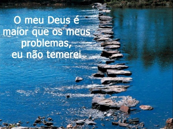 O meu Deus é maior que os meu problemas - página 2
