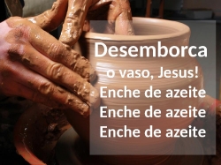 Desemborca o Vaso (corinho antigo pentecostal)