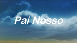 PAI NOSSO (Ministério Pedra Viva).pptx