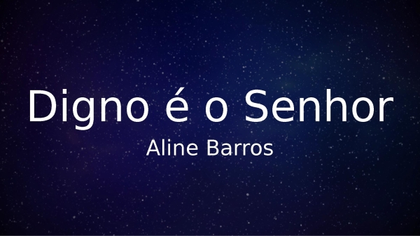 Digno é o Senhor - página 1