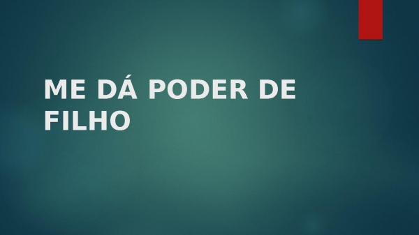 ME DÁ PODER DE FILHO - página 1