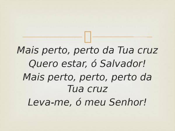 55 - Mais Perto da Tua Cruz.pptx - página 3