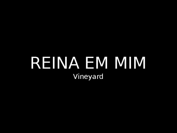 Reina em Mim