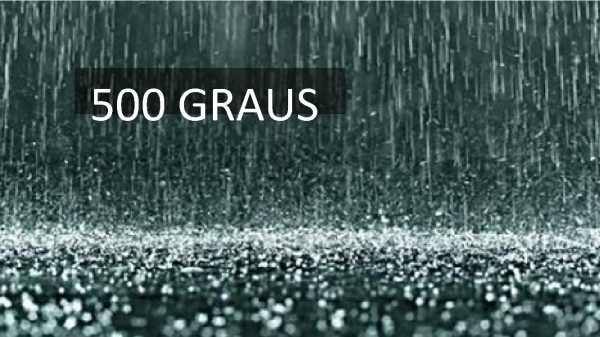 500 GRAUS.pptx - página 1