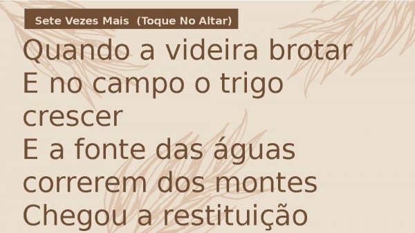 SETE VEZES MAIS