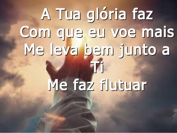 A tua glória faz.pptx - página 4