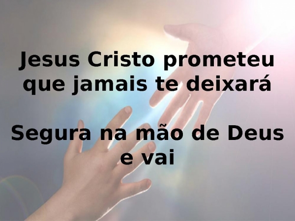 SEGURA NA MÃO DE DEUS.pptx - página 11