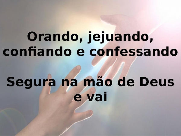 SEGURA NA MÃO DE DEUS.pptx - página 7
