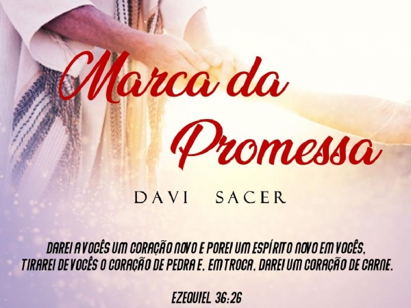 MARCA DA PROMESSA - DAVI SACER.pptx
