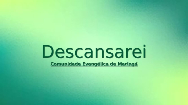 Descansarei
